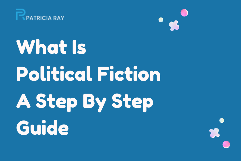 What is Political Fiction